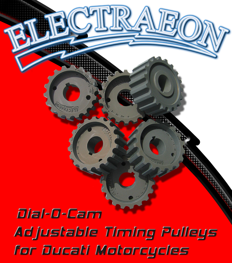 Electraeon Dial-O-Cam Adjustable Timing Pulleys for Ducati Motorcycles.