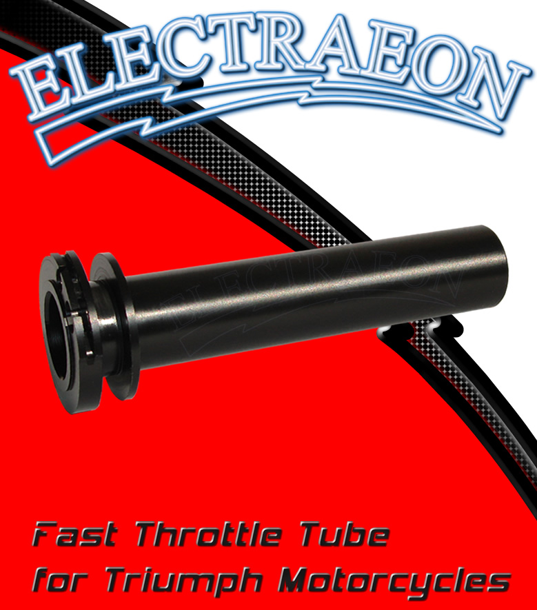 Electraeon Fast Throttle Tube for Triumph Motorcycles.