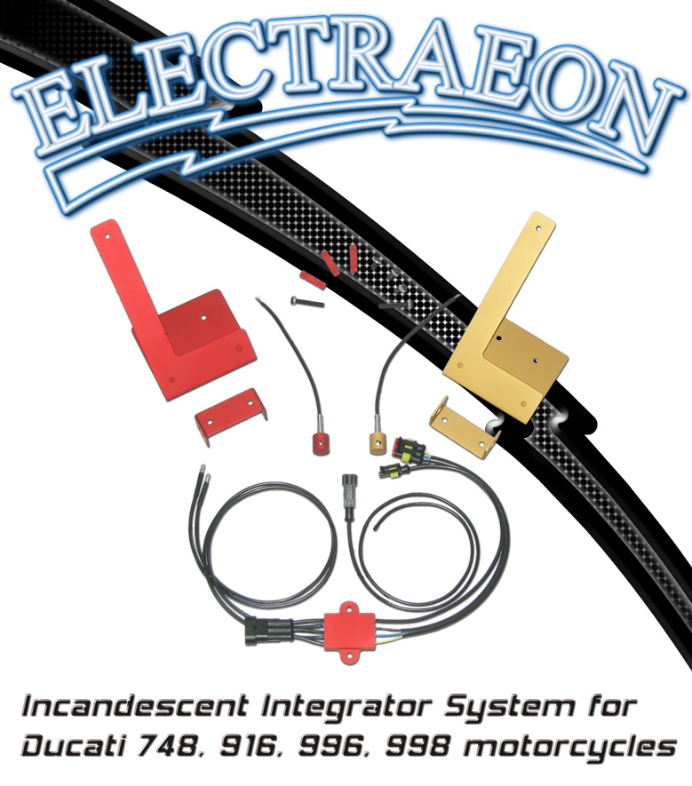 Electraeon Incandescent Integrator System for Ducati 748, 916, 996, 998 motorcycles.